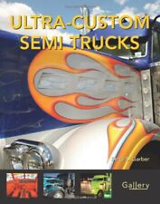 Ultra custom semi for sale  USA