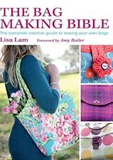 The Bag Making Bible: The Complete Guide to Sewing and ... by Lisa Lam Paperback segunda mano  Embacar hacia Argentina