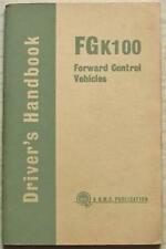 BMC AUSTIN MORRIS FG K100 FWD CONTROL Truck Driver’s Handbook Dec 1962 #AKD3672 for sale  LEICESTER