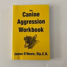 The Canine Aggression Workbook por James O'Heare Brochura 2001 comprar usado  Enviando para Brazil