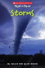 Storms (Scholastic True or False #7): Volume 7 por Berger, Gilda; Berger, Melvin comprar usado  Enviando para Brazil