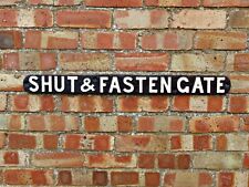 Shut fasten gate for sale  KETTERING