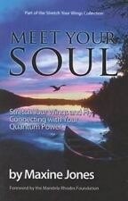 Meet Your Soul: Stretch Your Wings and Fly: Connecting with Your Quantum Power comprar usado  Enviando para Brazil