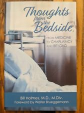 Used, *SIGNED* Thoughts From The Bedside: From Medicine To Chaplaincy And Beyond for sale  Shipping to South Africa