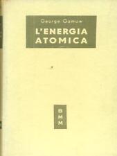 Energia atomica gamow usato  Italia