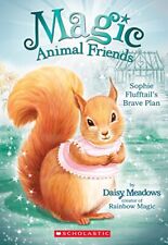 SOPHIE FLUFFTAIL'S BRAVE PLAN (MAGIC ANIMAL FRIENDS #5) Por Daisy Meadows *Estado perfeito* comprar usado  Enviando para Brazil