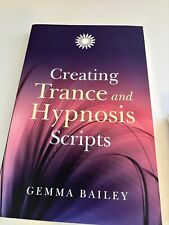 Creating trance hypnosis for sale  LETCHWORTH GARDEN CITY