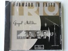 FOWARD IN FAITH TRIO Gospel Melodies CD aultman MILLER bennie triplett lacrado comprar usado  Enviando para Brazil
