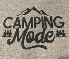 Camping mode shirt for sale  Chippewa Falls