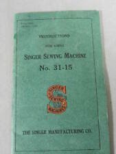 Used, Original 1916 Instruction Booklet for Singer 31-15 Sewing Machine for sale  Mission