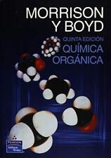 QUIMICA ORGANICA - 5B: EDICION (EDIÇÃO ESPANHOLA) Por Robert Neilson Boyd & Robert comprar usado  Enviando para Brazil