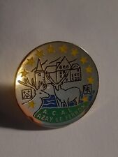 Pin badge acal d'occasion  Tours-