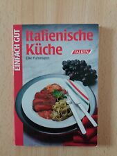 Kochbuch italienische küche gebraucht kaufen  Rheinhausen-Friemersheim