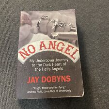 No Angel Jay Dobyns Libro de bolsillo True Crime Hells Angels Biografía Memorias segunda mano  Embacar hacia Argentina
