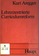 Lehrerzentrierte curriculumref gebraucht kaufen  Bubenhm.,-Wallershm.