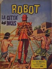  ROBOT -  ALBO LA FRECCIA SERIE GIGANTE N.2-LA CITTA' DEGLI INCAS- Q9 usato  Verona