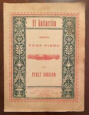 Partitura musical El Guitarrico de Pérez Soriano alrededor de 1920 Santiago, Chile segunda mano  Embacar hacia Argentina