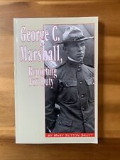 (ASSINADO) GEORGE C MARSHALL Reporting for Duty por Mary Sutton Skutt (PB, 2001), usado comprar usado  Enviando para Brazil
