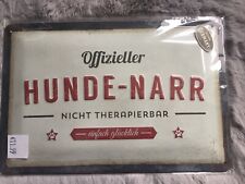 Blechschild hunde narr gebraucht kaufen  Beverungen