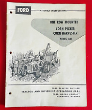 FORD Farm Implement One Row Mounted Corn Picker Harvester Series 601 FO MO CO Ag for sale  Glasgow