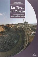 La Terra in Piazza: An Interpretation of the Palio of... por Dundes, Alan; Falas comprar usado  Enviando para Brazil