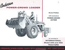 Equipment Brochure - Anderson Power-Crowd Loader for IH 340 460 Tractor (E5400)  for sale  Canada