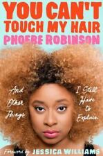 You Can't Touch My Hair: And Other Things I Still Have To Explain comprar usado  Enviando para Brazil