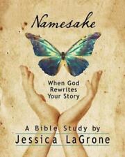 Namesake: Women's Bible Study Participant Book: When God Rewrites Your Story for sale  Shipping to South Africa