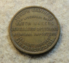 SAN FRANCISCO  CAL.   JOSEPH  BROTHERS  WATCHES  DIAMONDS   CALIFORNIA  TOKEN for sale  Shipping to South Africa