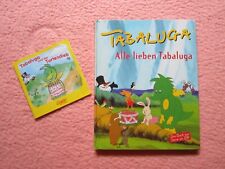 Tabaluga buch lieben gebraucht kaufen  Kleinblittersdorf