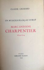 Un musicien français oublié, M.A. Charpentier-Claude Crussard 1945, envoi auteur d'occasion  Paris II