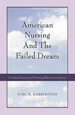 Enfermagem americana e o sonho fracassado: uma avaliação crítica da enfermagem... comprar usado  Enviando para Brazil