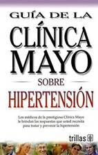 Clínica Mayo Sobre Hipertensión - Tapa Dura Por Clínica Española, Mayo - BUENA segunda mano  Embacar hacia Mexico