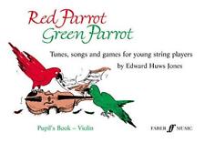 Red Parrot Green Parrot: (Violin): Tunes, Songs, and Games for Youn... Paperback comprar usado  Enviando para Brazil