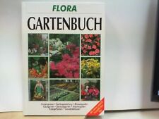 Flora gartenbuch gartenpraxis gebraucht kaufen  Aarbergen