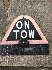 Tow metal sign for sale  SHEERNESS