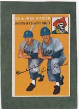 *1954 TOPPS #139 ED & JOHN O'BRIEN, PIRATES nice w hrln under logo; srfc wr@top for sale  Shipping to South Africa