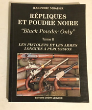 Répliques poudre noire d'occasion  Bourges