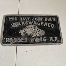 Placa de carro Volkswagen You Have Been Passed By 36hp sem reserva!! comprar usado  Enviando para Brazil