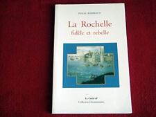 Rochelle fidèle rebelle d'occasion  France