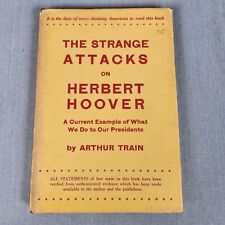 The Strange Attacks on Herbert Hoover 1932 TREM Política Presidencial HC DJ comprar usado  Enviando para Brazil