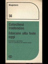 Catechesi tradendae educare usato  Italia