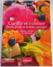 Livre cueillir cuisiner d'occasion  Saint-Gilles-Croix-de-Vie