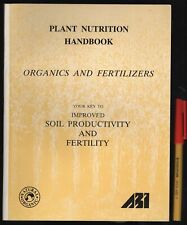 ¡RARO! 110pg MANUAL DE NUTRICIÓN VEGETAL FERTILIZANTES ORGÁNICOS productos mejorados del suelo segunda mano  Embacar hacia Argentina