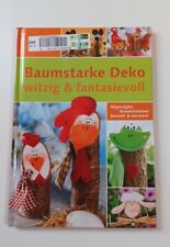Bastelbuch baumstarke deko gebraucht kaufen  Senftenberg