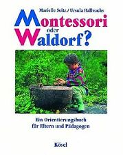 Montessori der waldorf gebraucht kaufen  Berlin