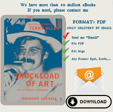 Truckload of Art: The Life and Work of Terry Allen — uma biografia autorizada, usado comprar usado  Enviando para Brazil