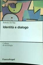 Identita dialogo vita usato  Italia