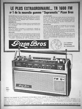 PUBLICITÉ DE PRESSE 1964 PIZON BROS TRANSISTORS TR 1600 FM d'occasion  Compiègne