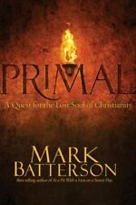 Usado, Primal: A Quest for the Lost Soul of Christianity por Batterson, Mark comprar usado  Enviando para Brazil